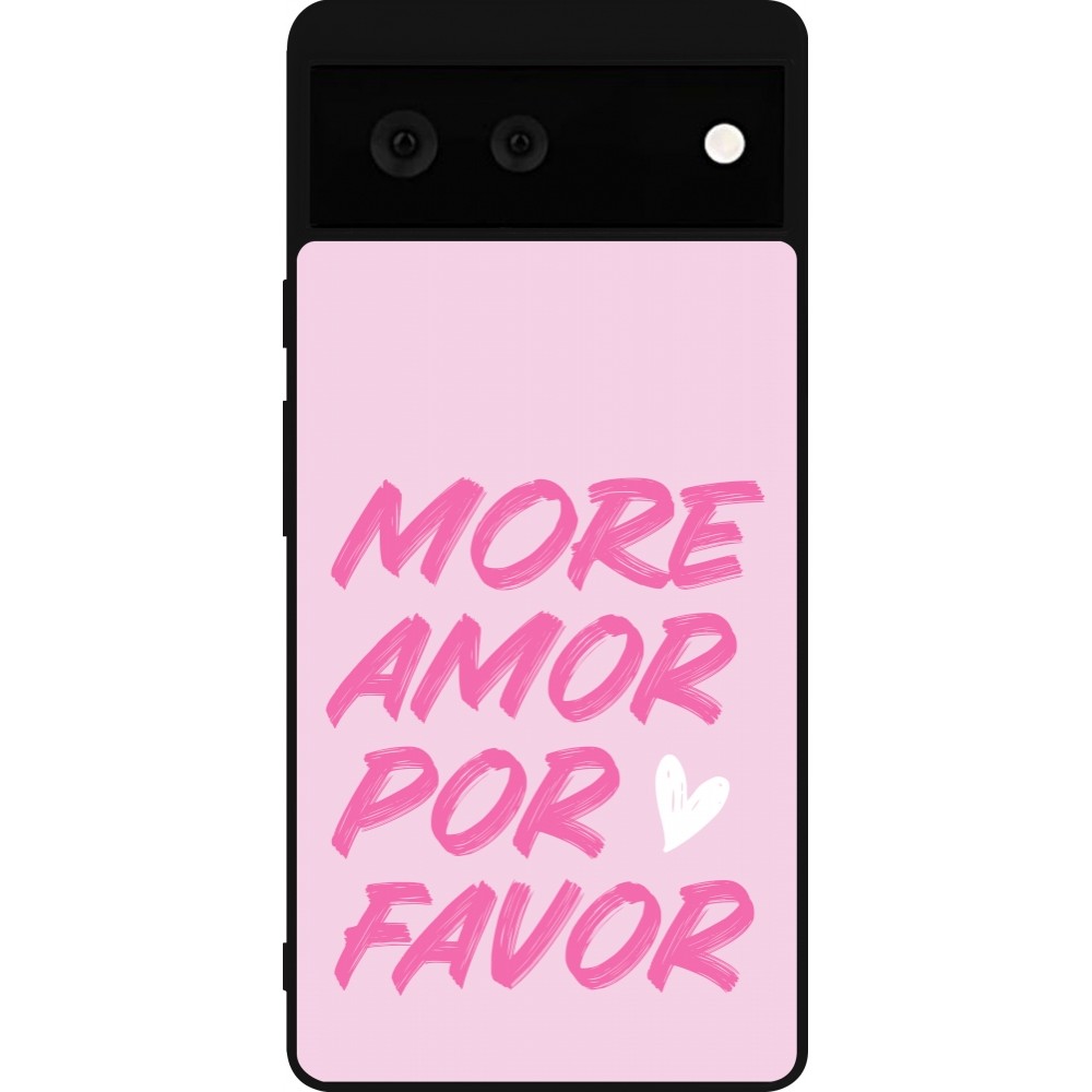Google Pixel 6 Case Hülle - Silikon schwarz More amor porfavor