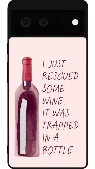 Coque Google Pixel 6 - Silicone rigide noir I just rescued some wine