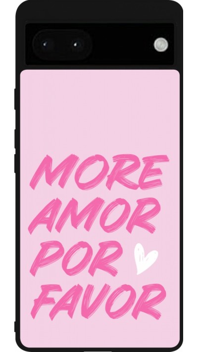 Google Pixel 6a Case Hülle - Silikon schwarz More amor porfavor