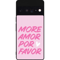 Google Pixel 6 Pro Case Hülle - Silikon schwarz More amor porfavor
