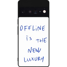 Coque Google Pixel 6 Pro - Silicone rigide noir Offline is the new luxury
