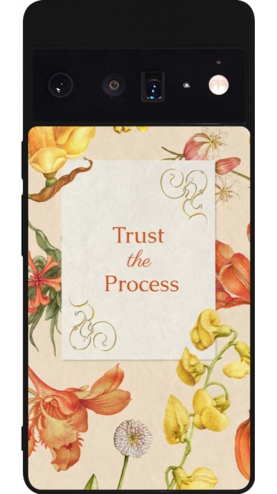 Coque Google Pixel 6 Pro - Silicone rigide noir Trust the process 2026