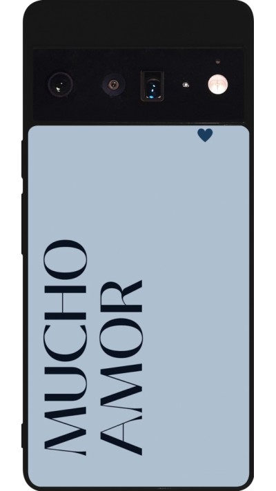 Coque Google Pixel 6 Pro - Silicone rigide noir Valentine 2024 mucho amor azul