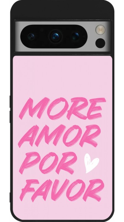 Google Pixel 8 Pro Case Hülle - Silikon schwarz More amor porfavor