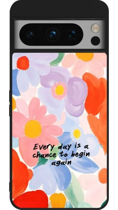 Google Pixel 8 Pro Case Hülle - Silikon schwarz Every day is a chance Spring 2026
