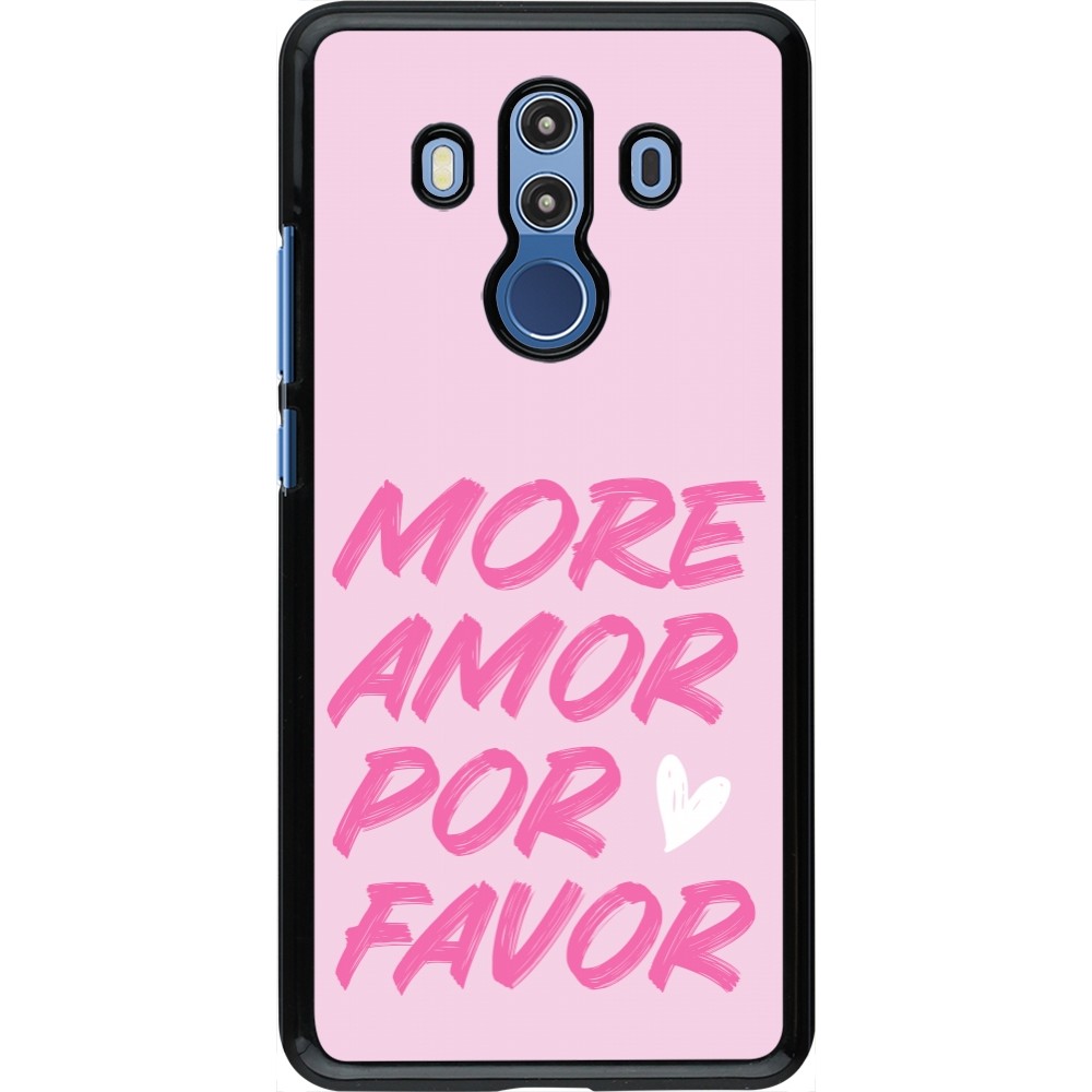 Huawei Mate 10 Pro Case Hülle - More amor porfavor