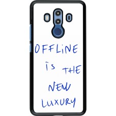 Coque Huawei Mate 10 Pro - Offline is the new luxury