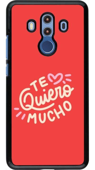 Coque Huawei Mate 10 Pro - Saint Valentines Day 26 Te quiero mucho