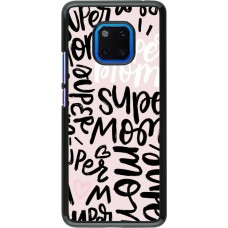 Coque Huawei Mate 20 Pro - Mom 2024 Super mom