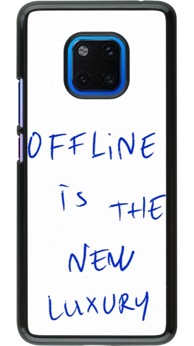 Huawei Mate 20 Pro Case Hülle - Offline is the new luxury