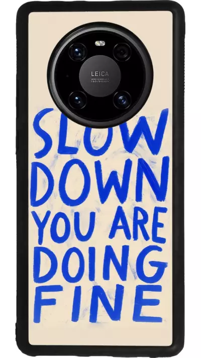 Coque Huawei Mate 40 Pro - Silicone rigide noir Slow down 2026