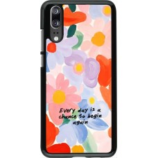 Coque Huawei P20 - Every day is a chance 2026