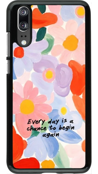 Coque Huawei P20 - Every day is a chance 2026