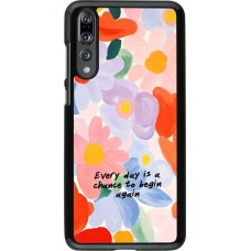 Coque Huawei P20 Pro - Every day is a chance Spring 2026