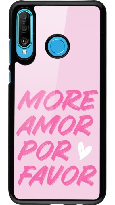 Coque Huawei P30 Lite - More amor porfavor