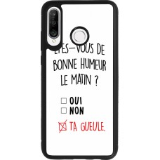 Huawei P30 Lite Case Hülle - Silikon schwarz Bonne humeur matin