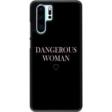 Hülle Huawei P30 Pro - Dangerous woman