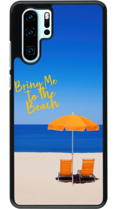 Coque Huawei P30 Pro - Summer 2025 Bring me to the beach