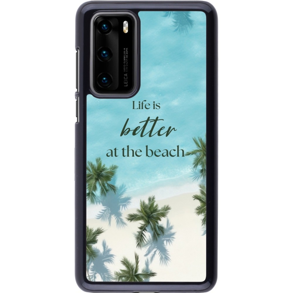 Coque Huawei P40 - Summer 2025 Life is better at the beach