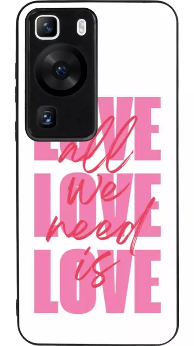 Coque Huawei P60 - Silicone rigide noir Saint Valentines Day 26 Love all we need is