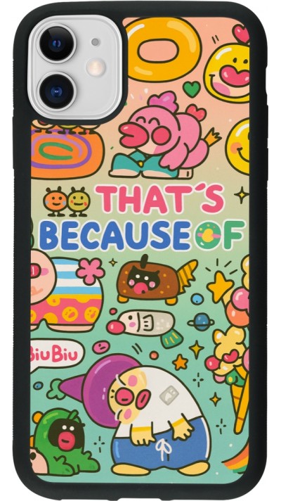 Coque iPhone 11 - Silicone rigide noir Thats beacause of