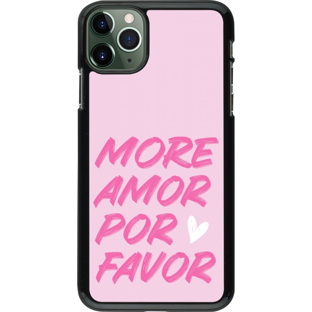 iPhone 11 Pro Max Case Hülle - More amor porfavor