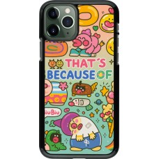 Coque iPhone 11 Pro - Thats beacause of