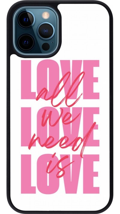 Coque iPhone 12 / 12 Pro - Silicone rigide noir Saint Valentines Day 26 Love all we need is