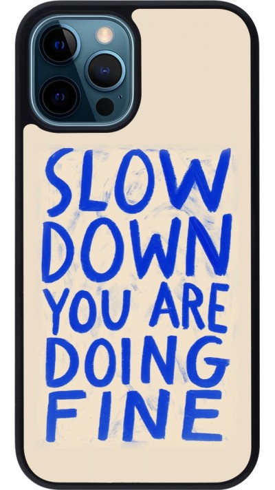 Coque iPhone 12 / 12 Pro - Silicone rigide noir Slow down 2026