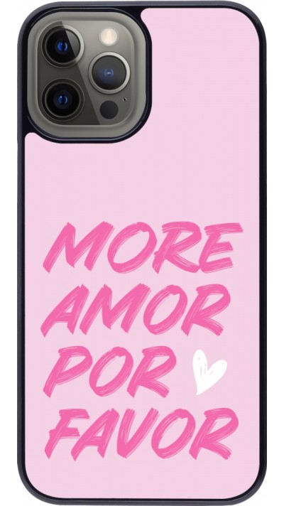 iPhone 12 Pro Max Case Hülle - More amor porfavor