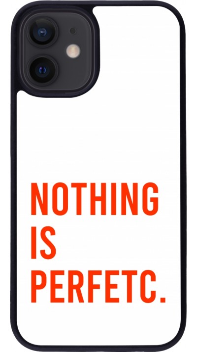 Coque iPhone 12 mini - Silicone rigide noir Nothing is Perfetc