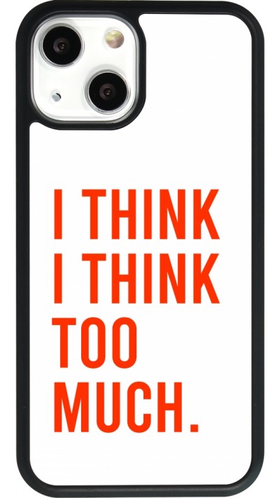 iPhone 13 mini Case Hülle - Silikon schwarz I Think I Think Too Much