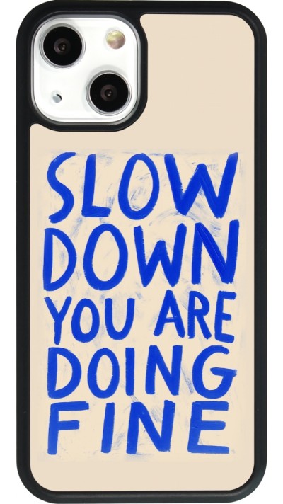 Coque iPhone 13 mini - Silicone rigide noir Slow down 2026