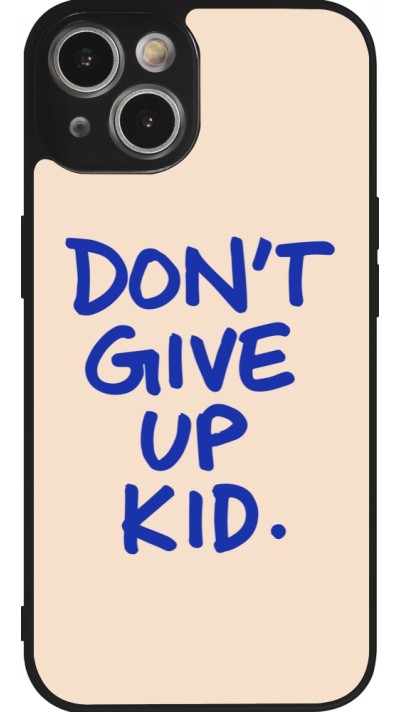 Coque iPhone 14 - Silicone rigide noir Dont give up kid 2026