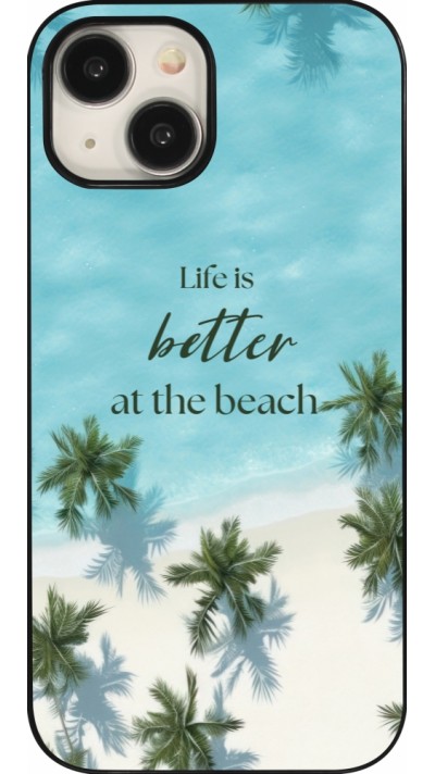 Coque iPhone 15 - Summer 2025 Life is better at the beach