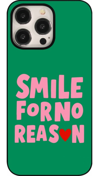 Coque iPhone 15 Pro Max - Smile for no reason 2026