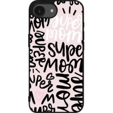 Coque iPhone 17e / 16e - Silicone rigide noir Mom 2024 Super mom