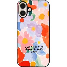 Coque iPhone 16 Plus - Every day is a chance 2026