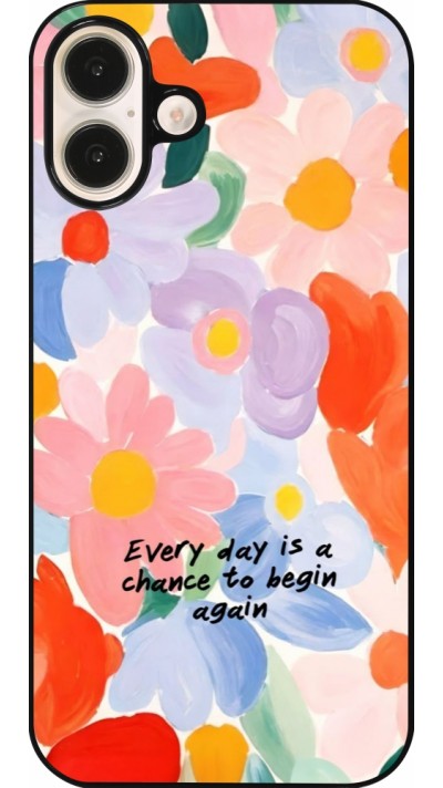 Coque iPhone 16 Plus - Every day is a chance 2026