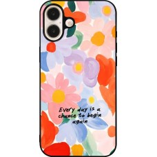 Coque iPhone 16 Plus - Silicone rigide noir Every day is a chance Spring 2026