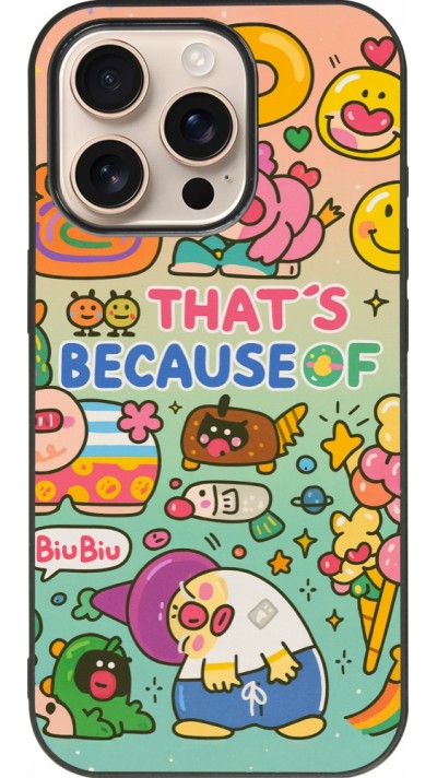 iPhone 16 Pro Case Hülle - Silikon schwarz Thats beacause of