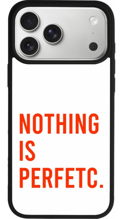 Coque iPhone 17 Pro Max - Silicone rigide noir Nothing is Perfetc