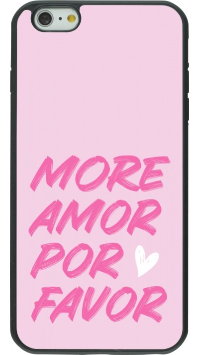 iPhone 6 Plus / 6s Plus Case Hülle - Silikon schwarz More amor porfavor