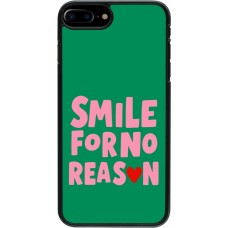 Coque iPhone 7 Plus / 8 Plus - Smile for no reason 2026