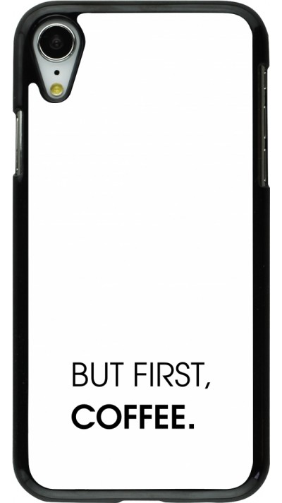 iPhone XR Case Hülle - But first Coffee iPhone XR Case Hülle - But first Coffee
