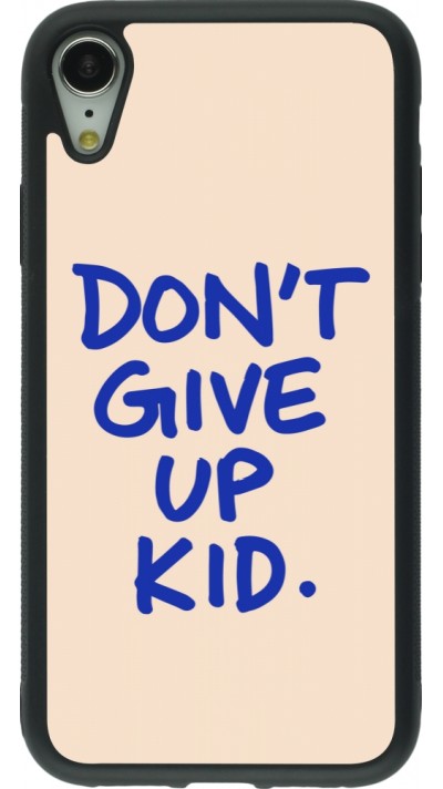 Coque iPhone XR - Silicone rigide noir Dont give up kid 2026