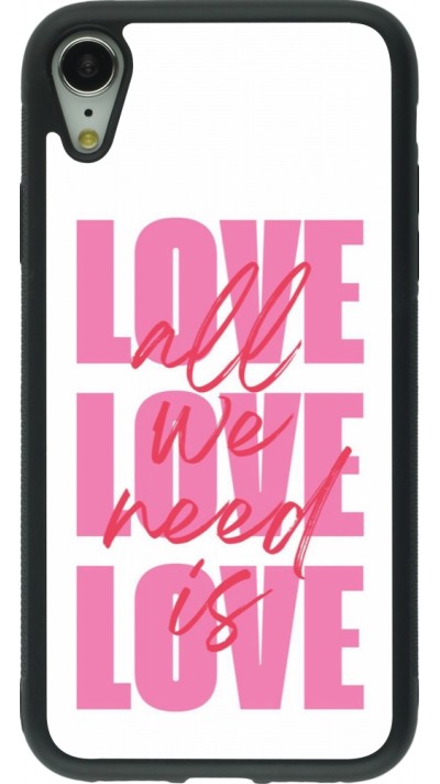 Coque iPhone XR - Silicone rigide noir Saint Valentines Day 26 Love all we need is