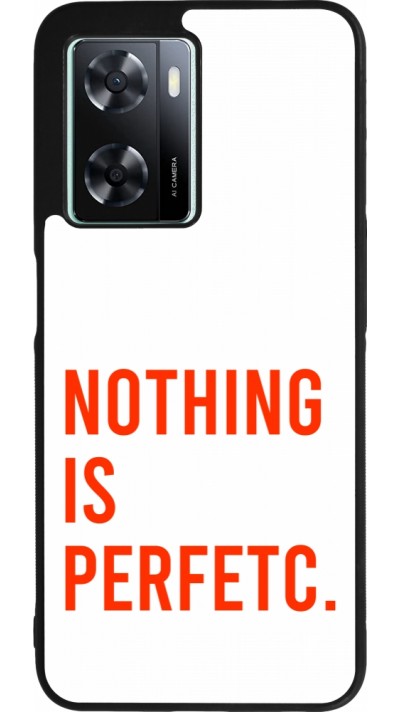 OPPO A57 5G Case Hülle - Silikon schwarz Nothing is Perfetc