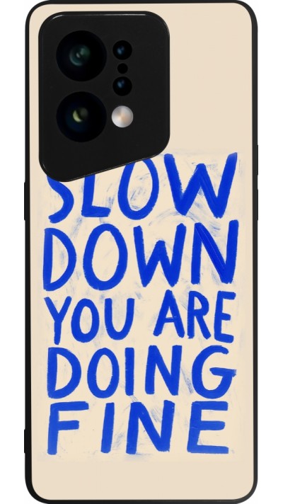 OPPO Find X5 Case Hülle - Silikon schwarz Slow down 2026