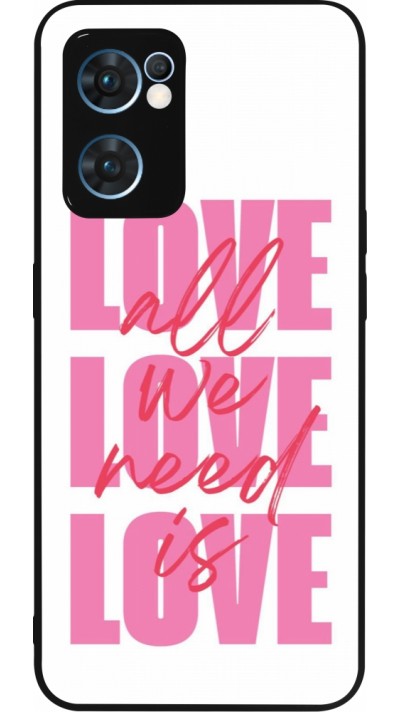 OPPO Reno7 5G Case Hülle - Silikon schwarz Saint Valentines Day 26 Love all we need is